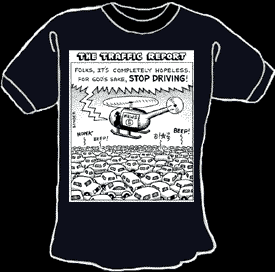 Traffic Report: Stop Driving